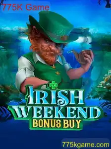 Explorando o Fascinante Mundo do IrishWeekendBonusBuy: O Novo 775K Game