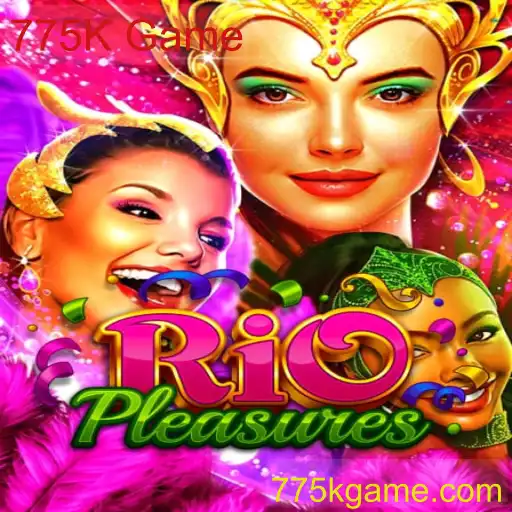 RioPleasures: Explorando o Mundo do 775K Game